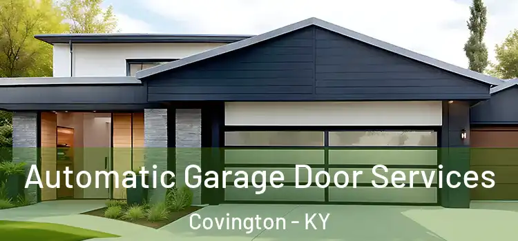  Automatic Garage Door Services Covington - KY